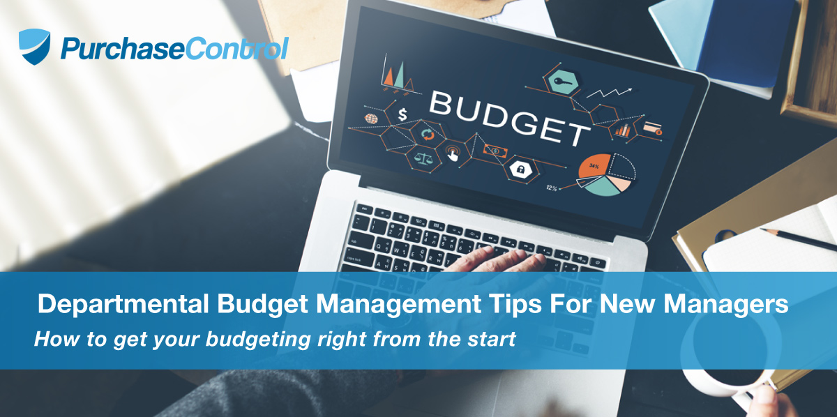 budget management tips for new department managers budget management