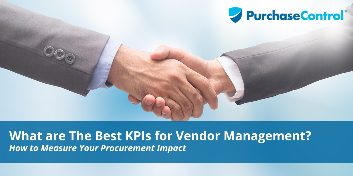 What are The Best KPIs for Vendor Management