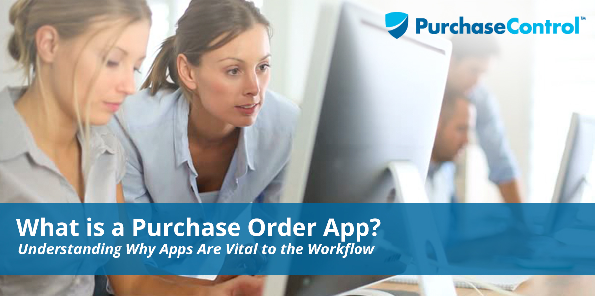What is a Purchase Order App
