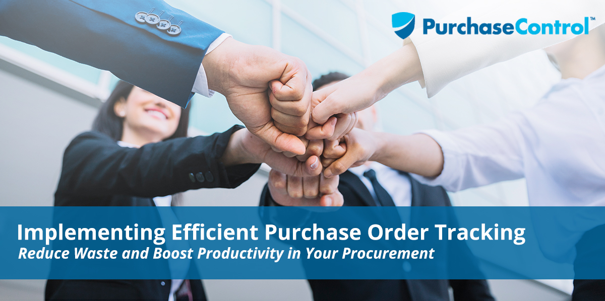 Implementing Efficient Purchase Order Trackin