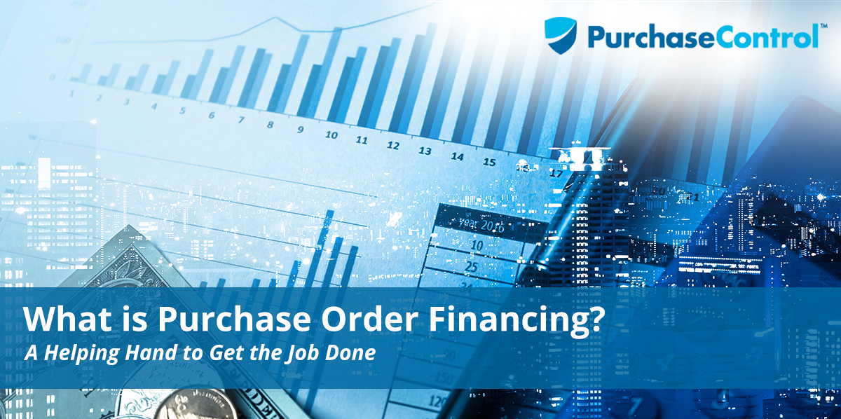 What Is Purchase Order Financing