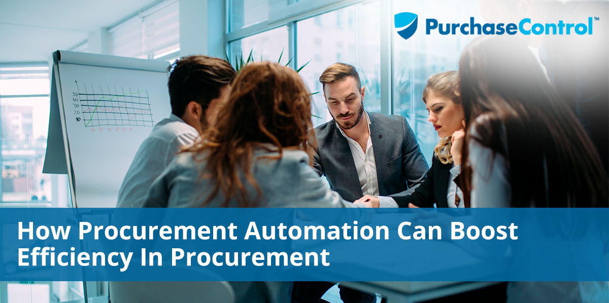 How Procurement Automation Can Boost Efficiency In Procurement