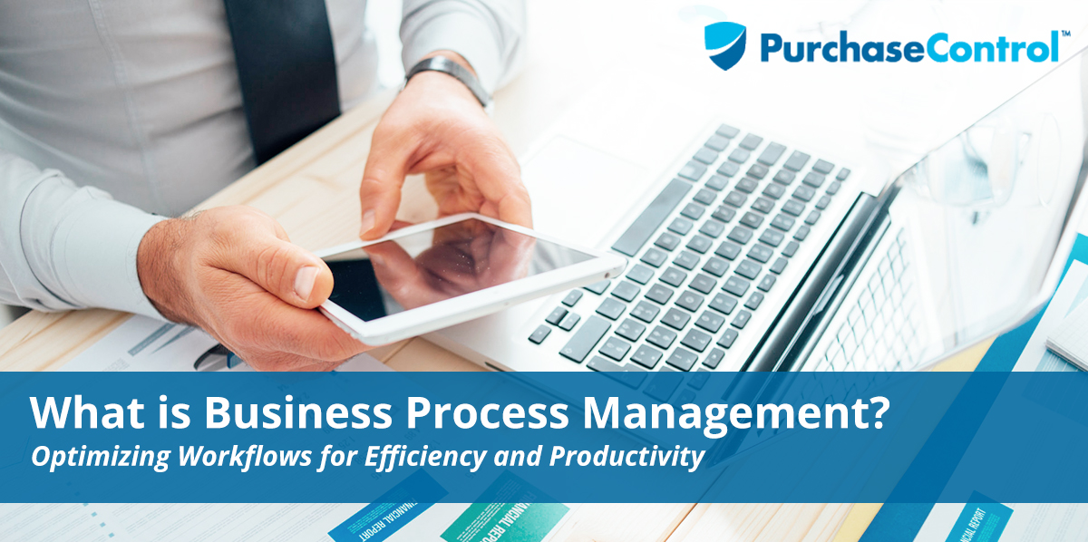 What is Business Process Management