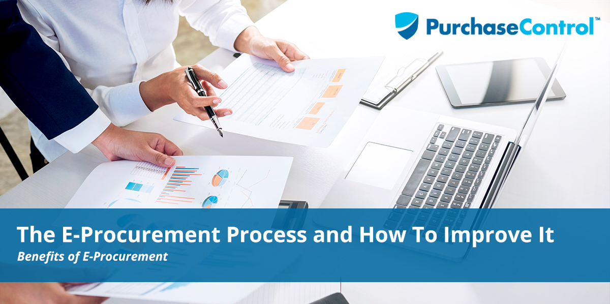The E-Procurement Process and How to Improve It