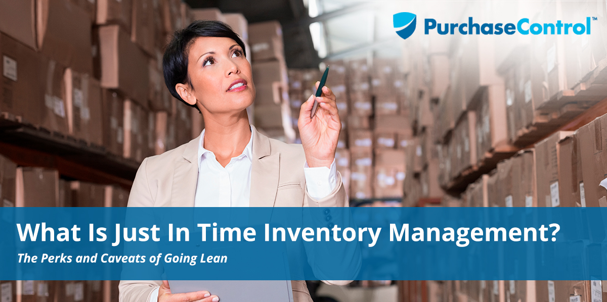 What Is Just In Time Inventory Management