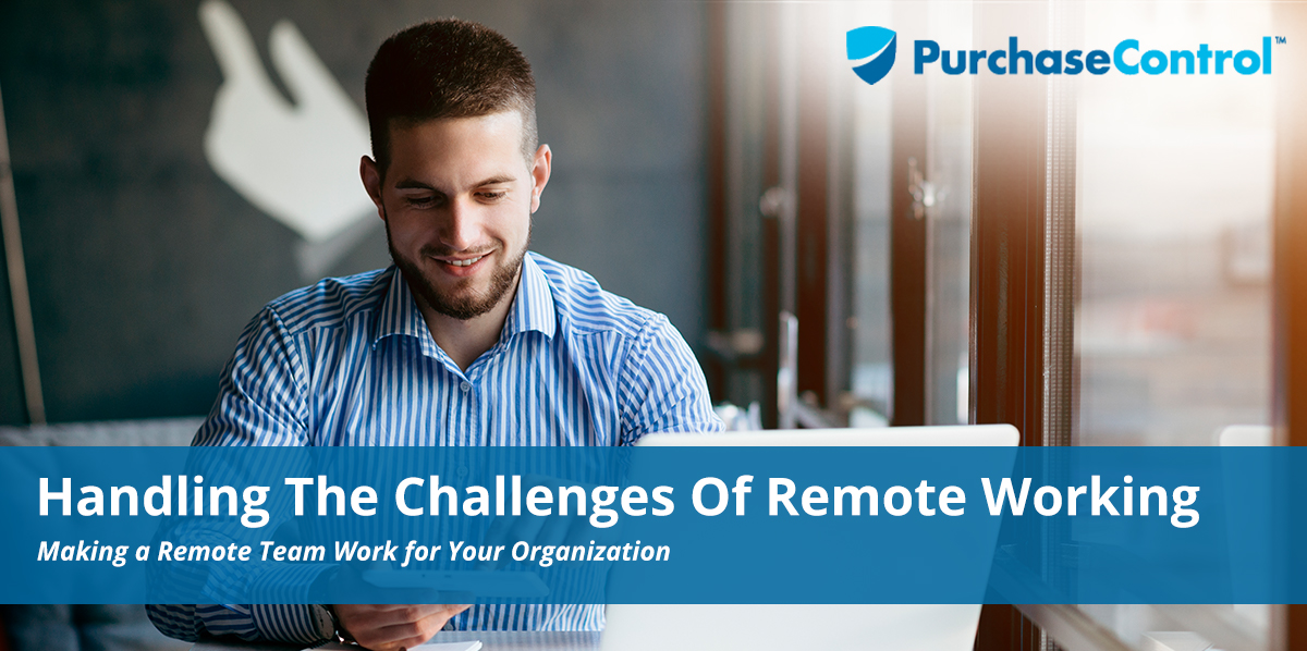 Handling The Challenges Of Remote Working