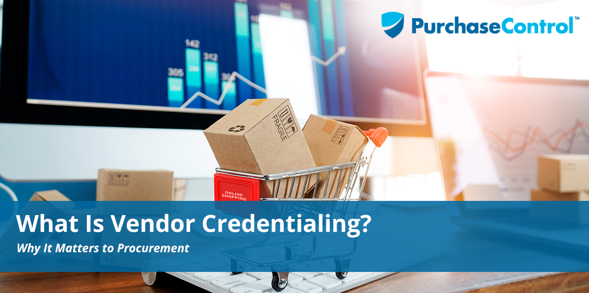 What is Vendor Credentialing