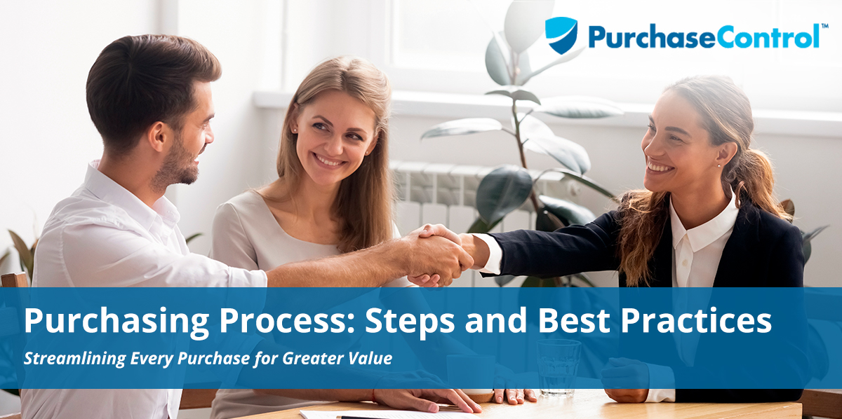 Purchasing Process Steps and Best Practices