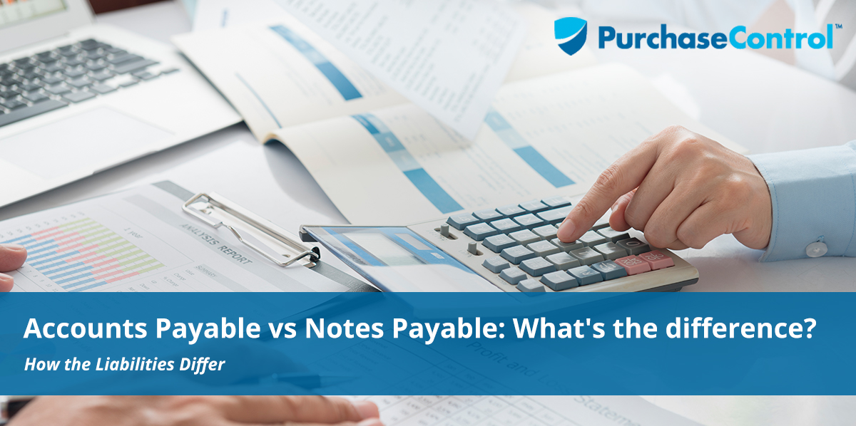 Accounts Payable vs Notes Payable - What's the difference
