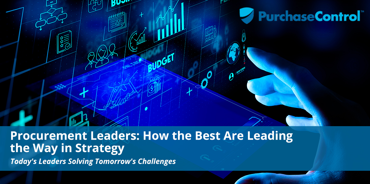 Procurement Leaders—How The Best Are Leading The Way In Strategy