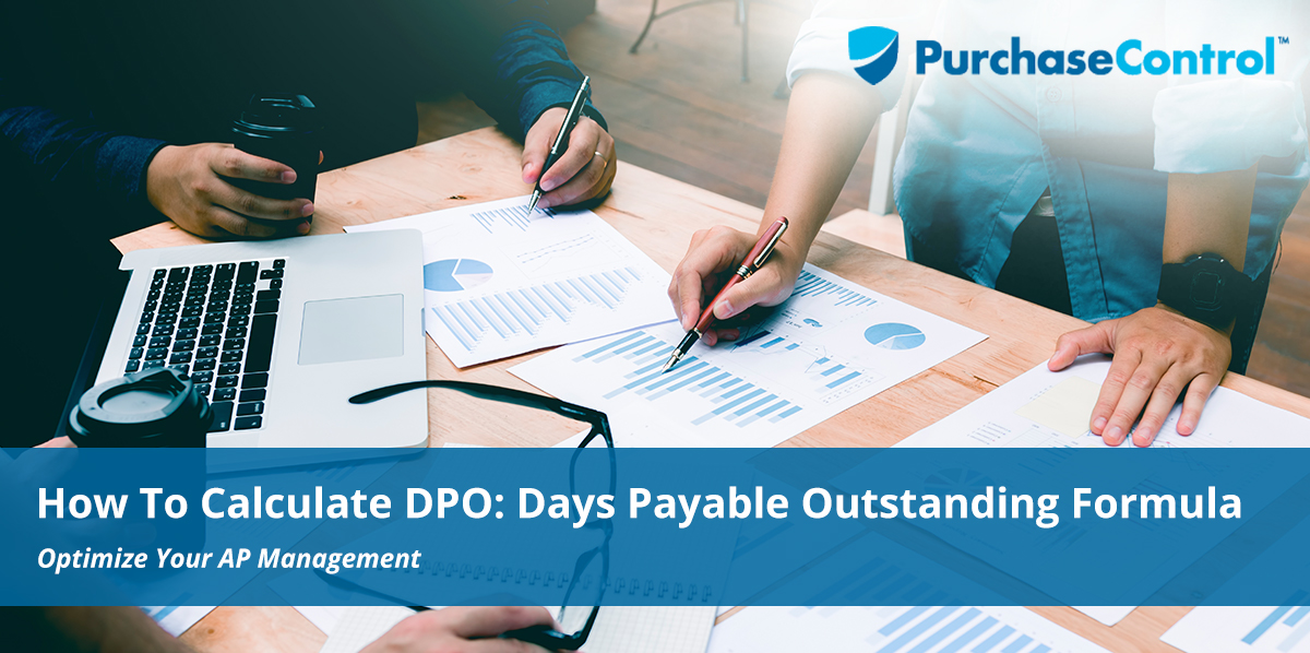 How To Calculate Dpo Days Payable Outstanding Formula Purchasecontrol Software