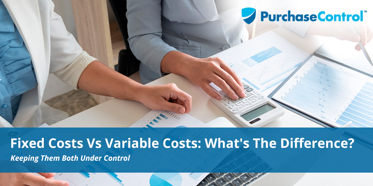 Fixed Costs Vs Variable Costs_ What's The Difference