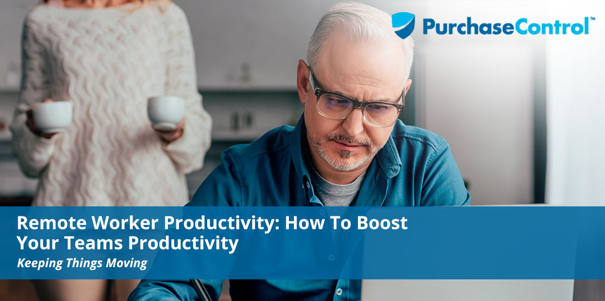 Remote Worker Productivity_ How To Boost Your Teams Productivity