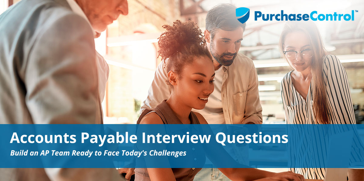 Accounts Payable Interview Questions