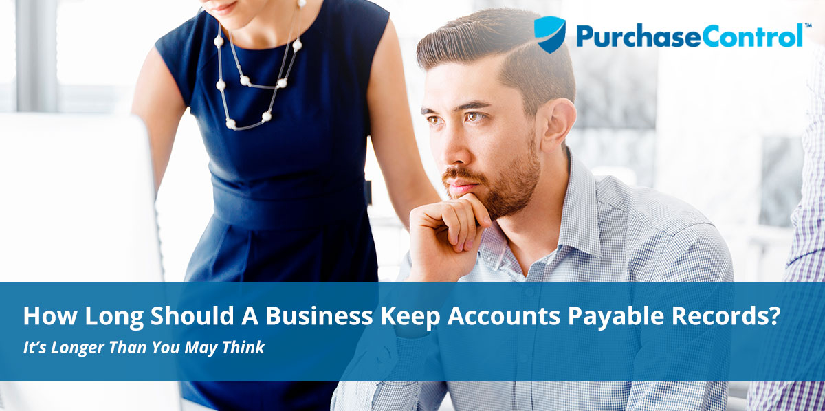 How Long Should A Business Keep Accounts Payable Records