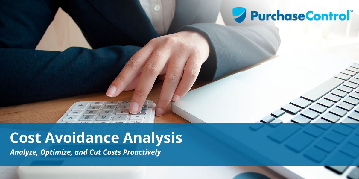 Cost Avoidance Analysis PurchaseControl Software