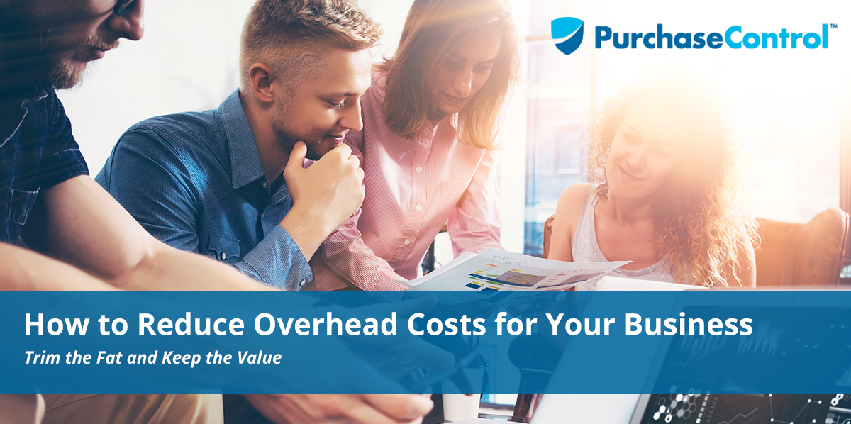 How to Reduce Overhead Costs for Your Business