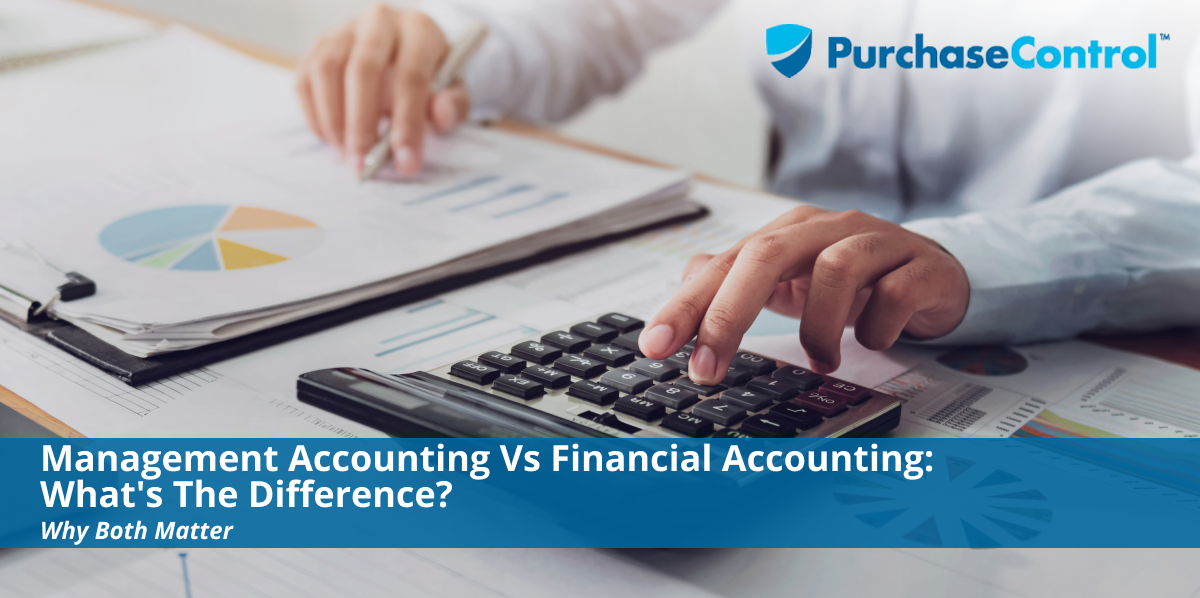 Management Accounting Vs Financial Accounting_ What's The Diffeence