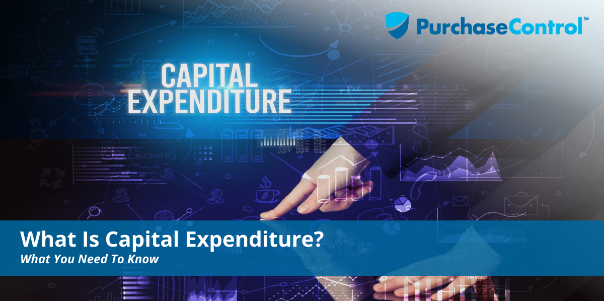 What Is Capital Expenditure