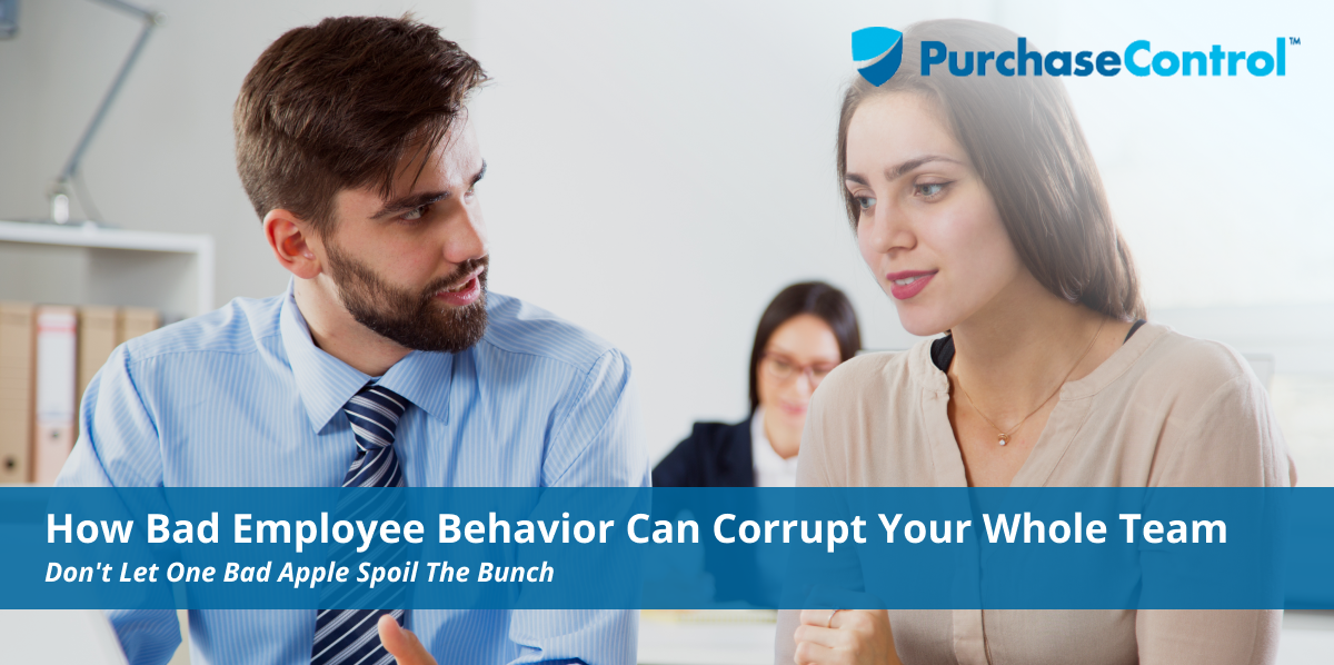 How Bad Employee Behavior Can Corrupt Your Whole Team