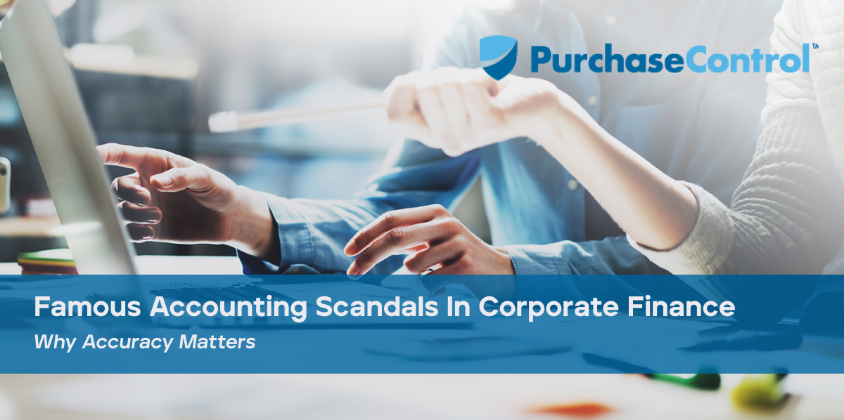 Famous-Accounting-Scandals-In-Corporate-Finance